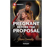 Pregnant Before the Proposal (Harlequin Presents)