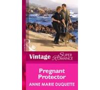 Pregnant Protector (ebook)