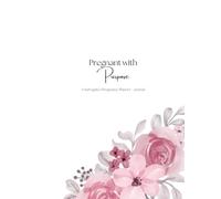Pregnant with Purpose - 8.25x11" Pregnancy Planner for Surrogates with Medication Calendar, Weekly Tracking, Positive Affirmations, Birth Plan, and more! - Floral Cover V1