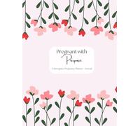 Pregnant with Purpose - 8.25x11" Pregnancy Planner for Surrogates with Medication Calendar, Weekly Tracking, Positive Affirmations, Birth Plan, and more! - Flowers Cover