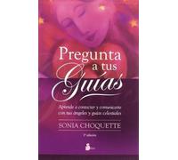 Pregunta a tus guías