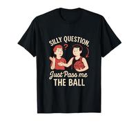 Pregunta tonta Just Pass Me The Ball Funny Basketball Camiseta