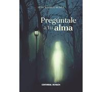 preguntale a tu alma barros murua