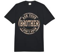 Pregúntale a tu Hermano I Don't Know Funny Sibling Dad Cita Comfort Colors Adult Heavyweight T-Shirt