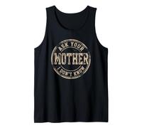 Pregúntale a tu Madre I Don't Know Funny Dad Quote Camiseta sin Mangas
