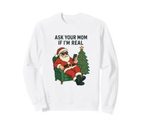 Pregúntale a tu mamá si Soy un Papá Noel Realmente Genial Sudadera