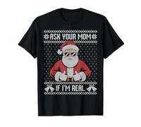 Pregúntale a tu mamá si Soy un suéter Feo de Navidad Santa Claus Camiseta