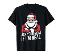 Pregúntale a tu mamá si Soy un Verdadero Papá Noel con Gafas de Camiseta