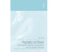 Pregúntales a los filósofos (Apuntes)