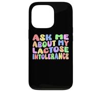 Pregúntame acerca de mi intolerancia a la lactosa | Humor adulto nervioso divertido Carcasa para iPhone 13 Pro