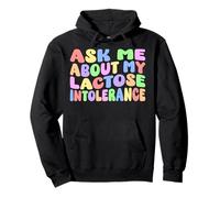 Pregúntame acerca de mi intolerancia a la lactosa | Humor adulto nervioso divertido Sudadera con Capucha