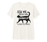 Pregúntame por mi Abuelo, Abuela, Abuelo, Gato, papá, Amor, Mascota Camiseta Premium