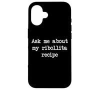 Pregúntame por mi receta de ribollita Funny Ribollita Minimalista Carcasa para iPhone 16