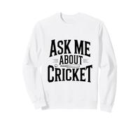Pregúntame sobre Cricket Fun Sports Lover Sudadera