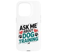 Pregúntame sobre el adiestramiento de Perros Cute Pet Trainer Carcasa para iPhone 15 Pro