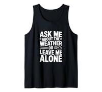 Pregúntame sobre el Clima o déjame en Paz Camiseta sin Mangas