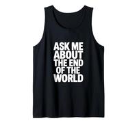 Pregúntame sobre el Fin del Mundo Camiseta sin Mangas