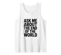 Pregúntame sobre el Fin del Mundo Camiseta sin Mangas
