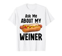 Pregúntame sobre mi amante del perro salchicha del sándwich de perro caliente Weiner Camiseta