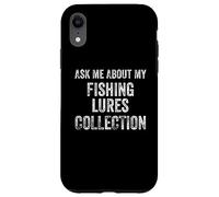 Pregúntame sobre mi colección de señuelos de Pesca Divertido coleccionista Carcasa para iPhone XR