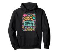 Pregúntame sobre mi diarrea explosiva Humor sarcástico Divertido Sudadera con Capucha