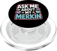 Pregúntame sobre mi iniciador de conversación Divertido Merkin PopSockets PopGrip para MagSafe
