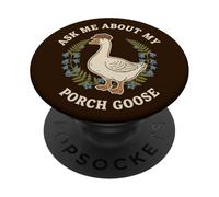 Pregúntame sobre mi Porch Goose Cottagecore PopSockets PopGrip Adhesivo