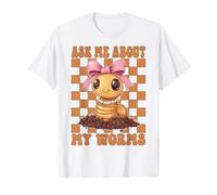 Pregúntame sobre mis Gusanos Granjero de Gusanos Farming Vermiculture Girl Camiseta