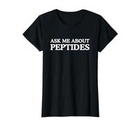 Pregúntame sobre péptidos Funny Biohacking Health Meme Gimnasio Humor Camiseta gráfica económica, Mujer, Negro, M