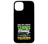 Pregúntame sobre Tennis Actually Jugador de Tenis Carcasa para iPhone 15 Plus