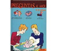 Preguntas al amor, 5-8 años