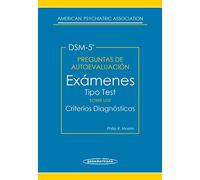 PREGUNTAS DE AUTOEVALUACION del DMS-5 .Exámenes tipo test sobre los criterios diagnósticos