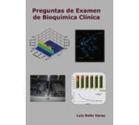Preguntas De Examen De Bioquímica Clinica (ebook)