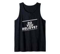 Preguntas Divertidas Do You Believe Ask Funny I Don't Believe You Camiseta sin Mangas