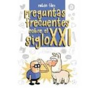 Preguntas frecuentes sobre el siglo XXI