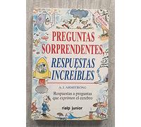 Preguntas sorprendentes. Respuestas increíbles (Fuera de colección (Infantil))