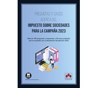 Preguntas Y Casos Acerca Del Impuesto Sobre Sociedades Para Más De 180