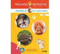 Preguntas Y Respuestas - Animales De Tu Entorno