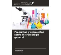 Preguntas y respuestas sobre microbiología general