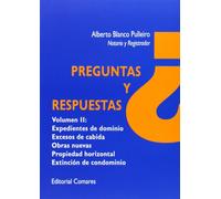 Preguntas y respuestas Vol. II: Expediente de dominio, excesos de cabida, obras (SIN COLECCION)