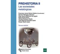 Prehistoria II: Las sociedades metalúrgicas (Manuales)