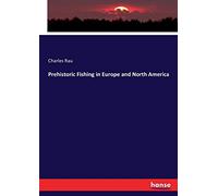 Prehistoric Fishing in Europe and North America