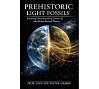 Prehistoric Light Fossils: Recovering Visual Records of Extinct Life from Ancient Bounced Photons