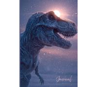 Prehistoric Majesty Meets Cosmic Wonder: A Dinosaur Journal for Writers, Dreamers, and Adventure Seekers