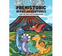 Prehistoric Maze Adventures: Find the Way with Dinosaurs