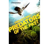 Prehistoric: Predators of the Past [USA] [DVD]