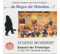 Preisträger 1997 - Jugend musiziert "...da fliegen die Melodien..." Brahms / Schubert