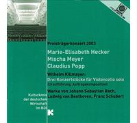 Preisträgerkonzert 2003. Kulturkreis der dt. Wirtschaft im BDI. Marie-Elisabeth Hecker, Mischa Meyer, Claudius Popp