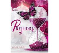 Prejudice: (Collana Eclissi - PubMe) (PubMe Romance)