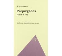 Prejuzgados Ante La Ley (FILOSOFIA)